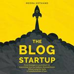 The Blog Startup