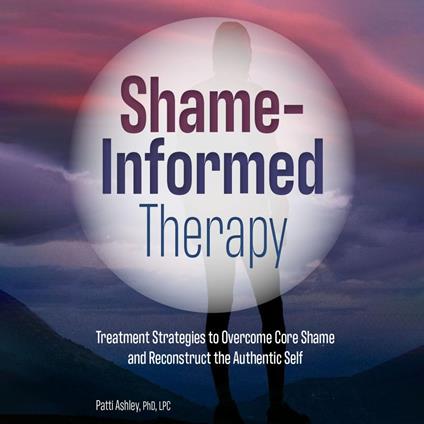 Shame-Informed Therapy