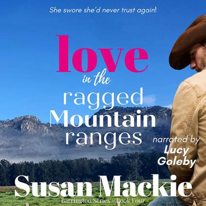 Love in the Ragged Mountain Ranges