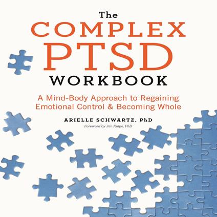 Complex PTSD Workbook, The