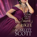 How to Love a Dangerous Rogue