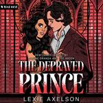 The Depraved Prince