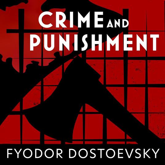 Crime and Punishment