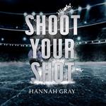 Shoot Your Shot
