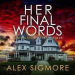 Her Final Words