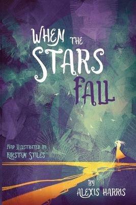 When the Stars Fall - Alexis Harris - cover