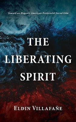 The Liberating Spirit - Eldin Villafañe - cover