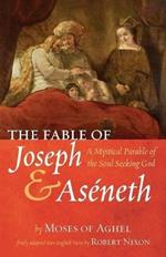 The Fable of Joseph and Aseneth