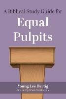 A Biblical Study Guide for Equal Pulpits - cover