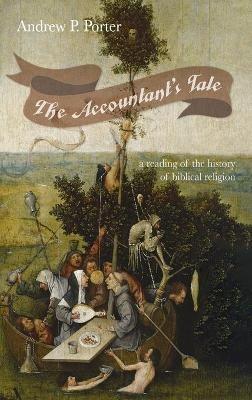 The Accountant's Tale - Andrew P Porter - cover