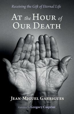 At the Hour of Our Death - Jean-Miguel Garrigues - cover