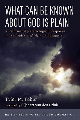 What Can Be Known About God Is Plain - Tyler Taber - cover