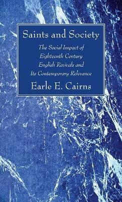 Saints and Society - Earle E Cairns - cover