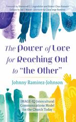 The Power of Love for Reaching Out to “the Other”