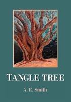 Tangle Tree - A E Smith - cover