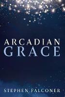 Arcadian Grace