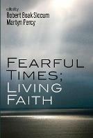 Fearful Times; Living Faith - cover