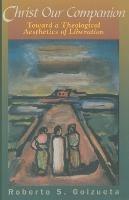 Christ Our Companion - Roberto S Goizueta - cover