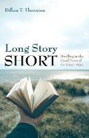 Long Story Short - Dillon T Thornton - cover