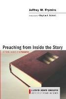 Preaching from Inside the Story - Jeffrey W Frymire - cover