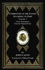 Commentary on the Gospel According to John, Volume 1