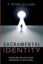 Sacramental Identity