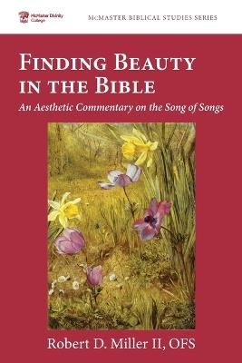 Finding Beauty in the Bible - Robert D Miller - cover