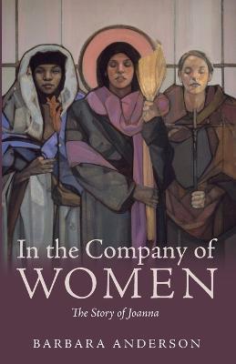 In the Company of Women - Barbara Anderson - cover