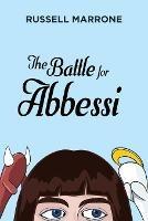 The Battle for Abbessi - Russell Marrone - cover