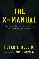 The X-Manual - Peter J Bellini - cover
