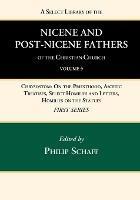 A Select Library of the Nicene and Post-Nicene Fathers of the Christian Church, First Series, Volume 9 - cover
