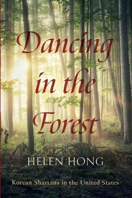 Dancing in the Forest - Helen Hong - cover