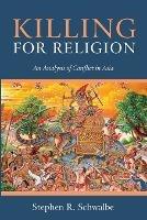 Killing for Religion - Stephen R Schwalbe - cover