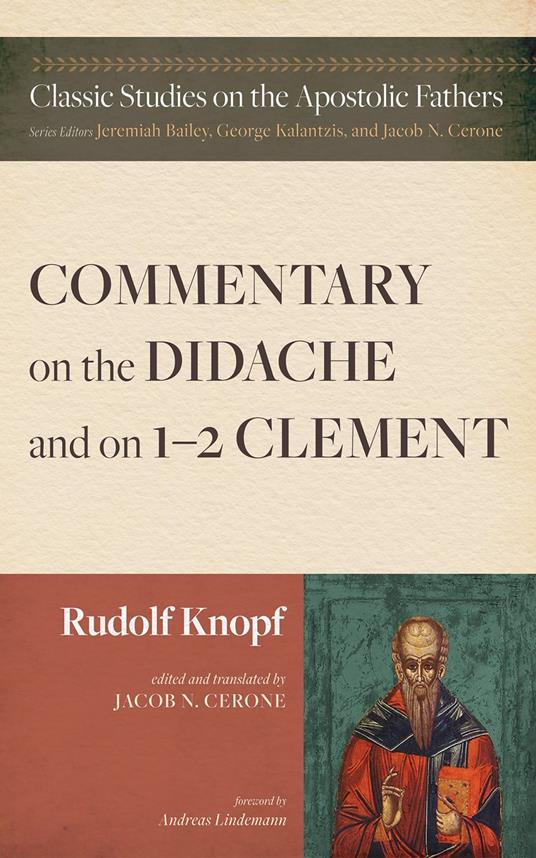 Commentary on the Didache and on 1–2 Clement