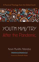 Youth Ministry After the Pandemic
