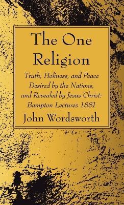 The One Religion - John Wordsworth - cover