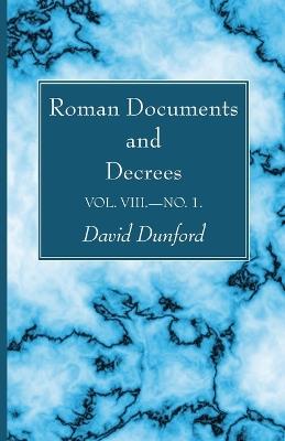 Roman Documents and Decrees, Volume VIII--No. 1 - cover