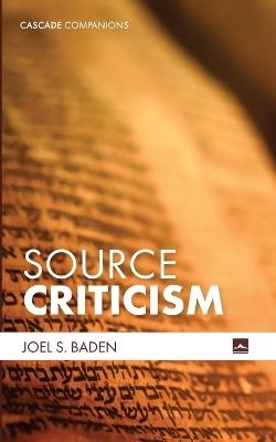Source Criticism - Joel S Baden - cover