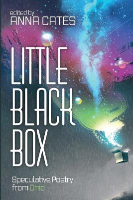 Little Black Box: Speculative Poetry from Ohio - cover