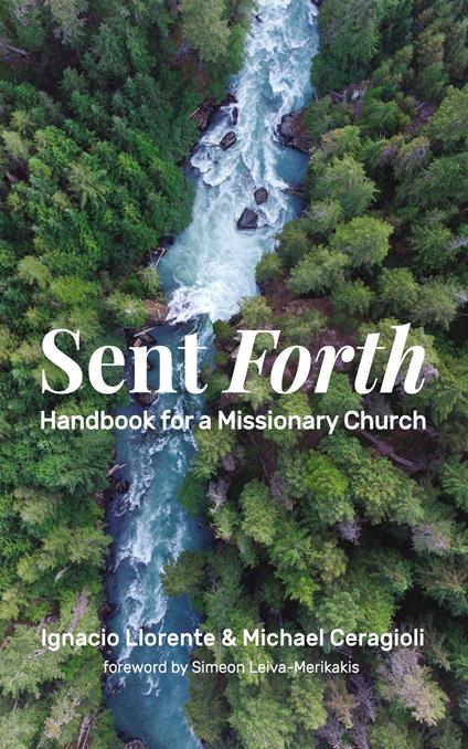 Sent Forth