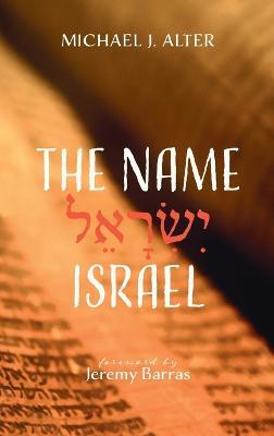 The Name Israel - Michael J Alter - cover