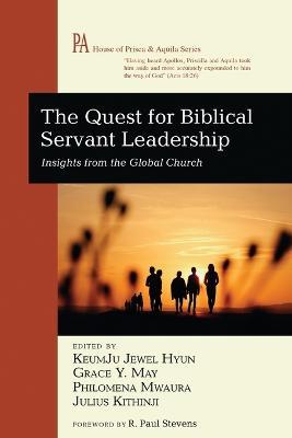 The Quest for Biblical Servant Leadership - cover