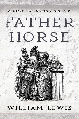 Father Horse - William Lewis - cover
