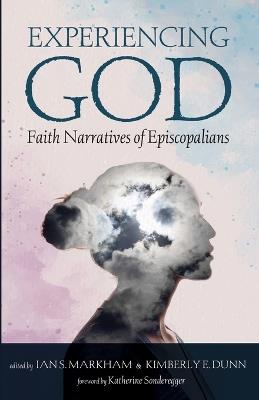 Experiencing God: Faith Narratives of Episcopalians - cover