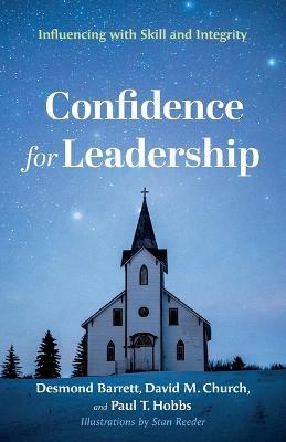 Confidence for Leadership - Desmond Barrett,David M Church,Paul T Hobbs - cover