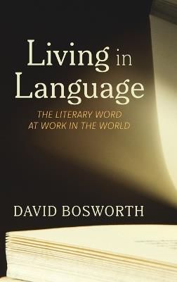 Living in Language - David Bosworth - cover