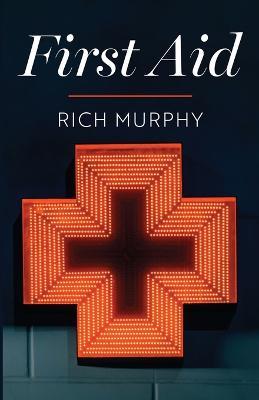 First Aid - Rich Murphy - cover
