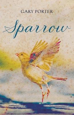 Sparrow - Gary Porter - cover