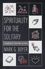 Spirituality for the Solitary