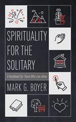 Spirituality for the Solitary